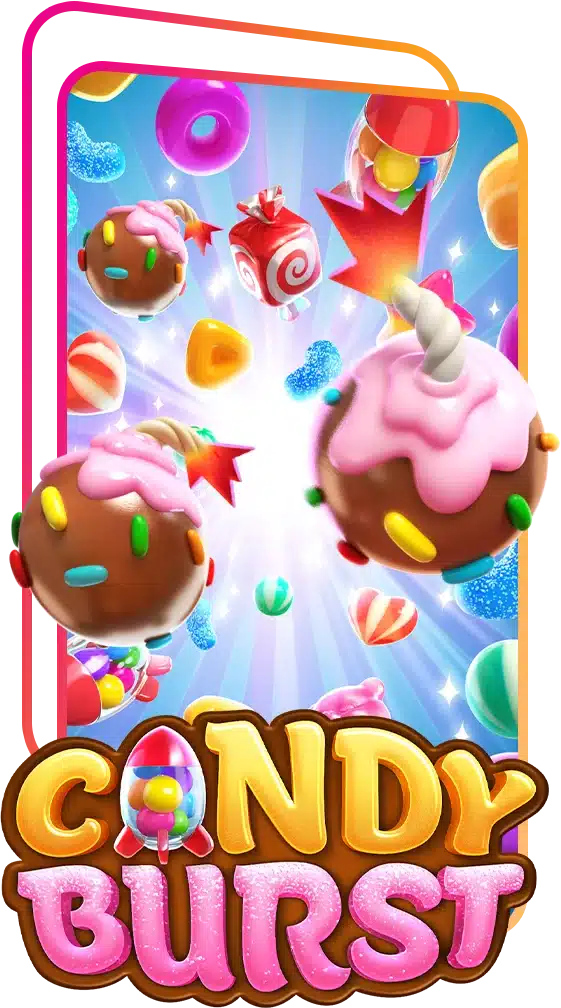 ทดลองเล่นสล็อต candy burst